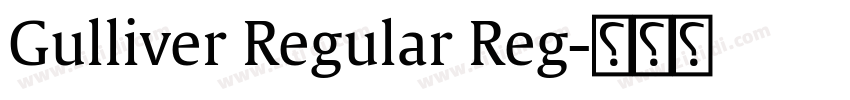Gulliver Regular Reg字体转换 Gulliver Regular Reg字体转换